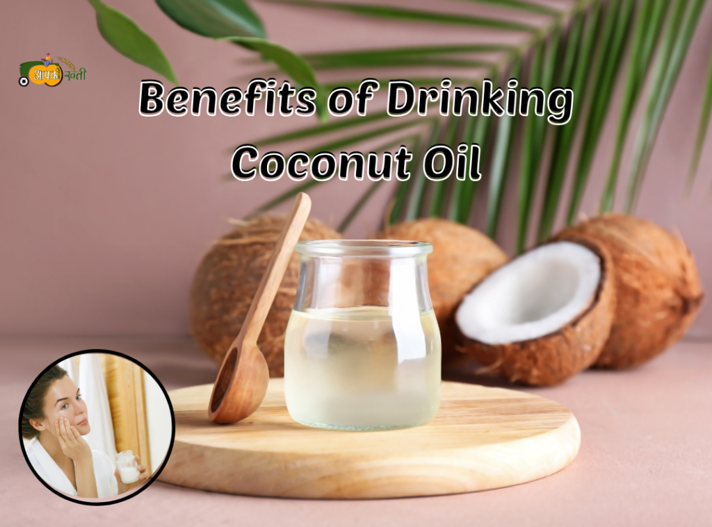 Benefits of Drinking Coconut Oil