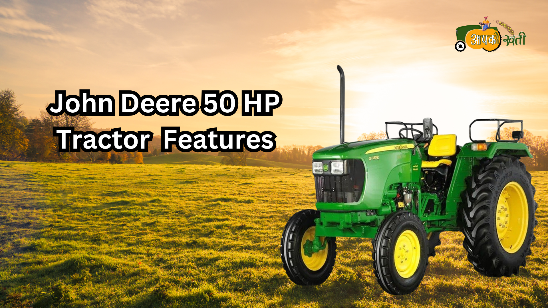 John Deere 50 HP Tractor-Aapkikheti.com